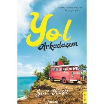 Yol Arkadaşım - Sait Köşk