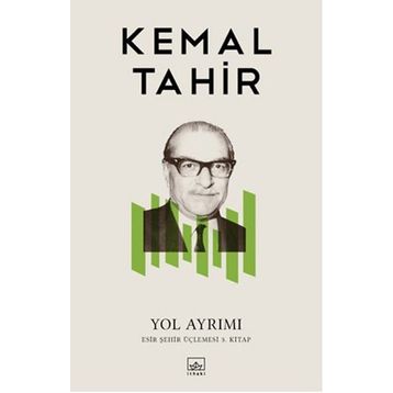 YOL AYRIMI - KEMAL TAHIR