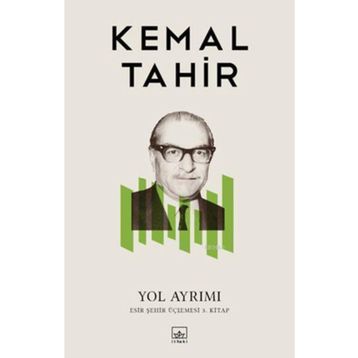 YOL AYRIMI - KEMAL TAHIR