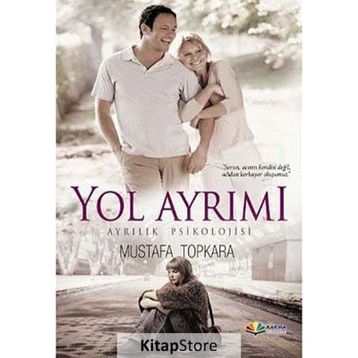 YOL AYRIMI - MUSTAFA TOPKARA