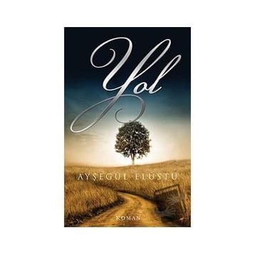 Yol - Ayşegül Elüstü