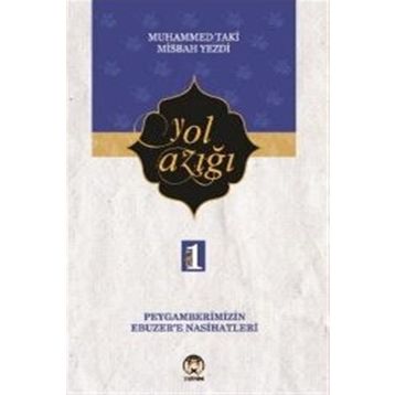 Yol Azığı Cilt 1- Muhammed Taki