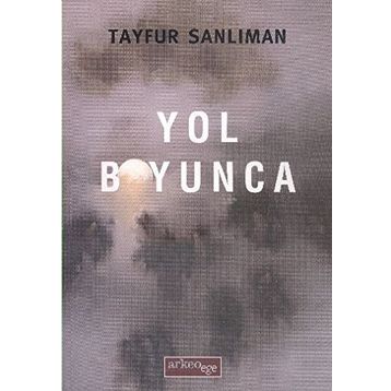 YOL BOYUNCA - GENEL