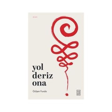 Yol Deriz Ona - Gülşen Funda