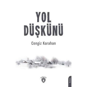Yol Düşkünü - Cengiz Karahan
