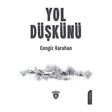 Yol Düşkünü - Cengiz Karahan