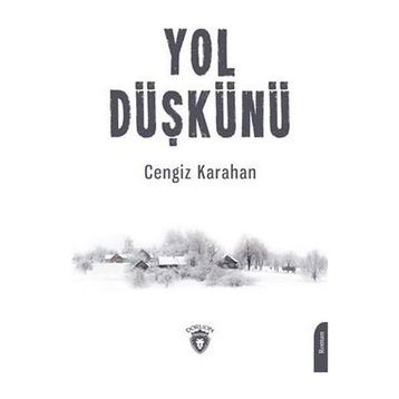 Yol Düşkünü - Cengiz Karahan