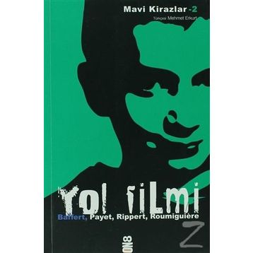 YOL FILMI - CÉCILE ROUMIGUIÈRE;JEAN-MICHEL PAYET;MARYVONNE RIPPERT