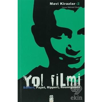 YOL FILMI - CÉCILE ROUMIGUIÈRE;JEAN-MICHEL PAYET;MARYVONNE RIPPERT