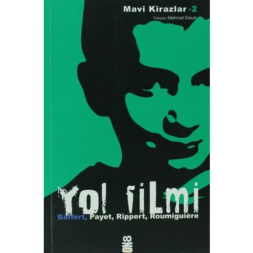 YOL FILMI - CÉCILE ROUMIGUIÈRE;JEAN-MICHEL PAYET;MARYVONNE RIPPERT