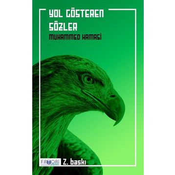 Yol Gösteren Sözler - Muhammed Hamasi