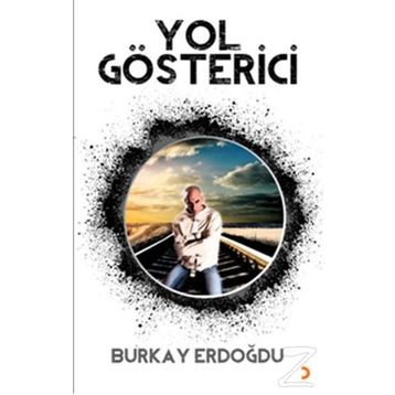 Yol Gösterici - Burkay Erdoğdu