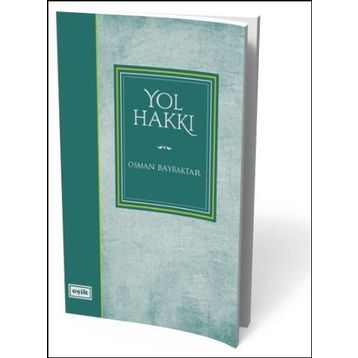 Yol Hakkı - Osman Bayraktar