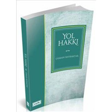 Yol Hakkı - Osman Bayraktar