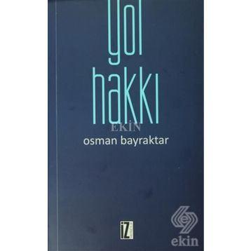 Yol Hakkı - Osman Bayraktar