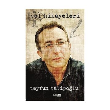 Yol Hikayeleri - Rauf Akar