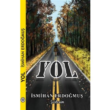 Yol - İsmihan Erdoğmuş