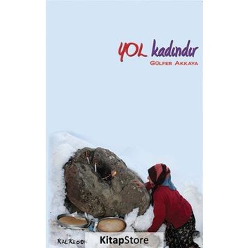 Yol Kadındır - Gülfer Akkaya