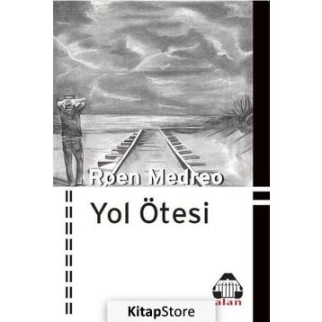 Yol Ötesi - Roen Medreo