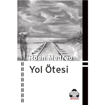 Yol Ötesi - Roen Medreo