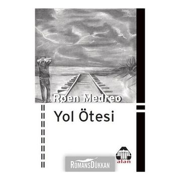 Yol Ötesi - Roen Medreo