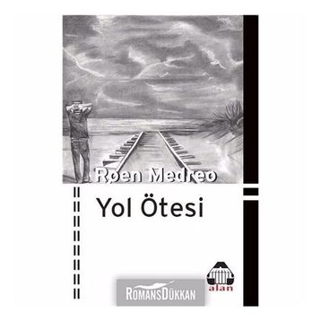 Yol Ötesi - Roen Medreo