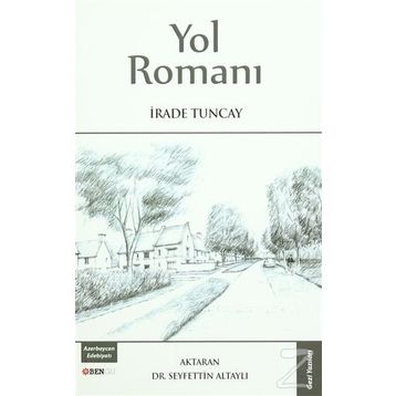 Yol Romanı - İrade Tuncay