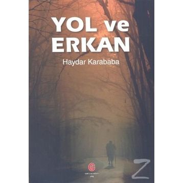 Yol ve Erkan - Haydar Karababa