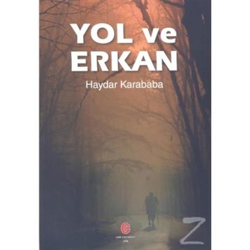 Yol ve Erkan - Haydar Karababa