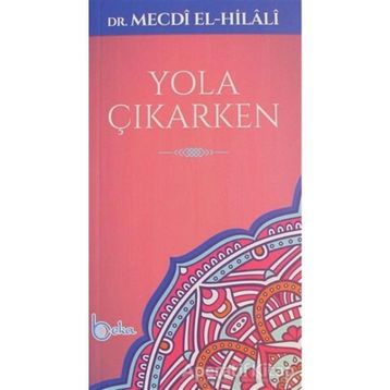 Yola Çıkarken - Beka Yayınları