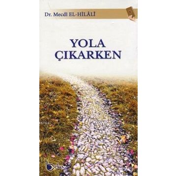 Yola Çıkarken - Beka Yayınları