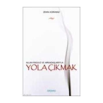 YOLA ÇIKMAK - ZEHRA KORKMAZ