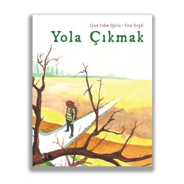 YOLA ÇIKMAK - ZEHRA KORKMAZ
