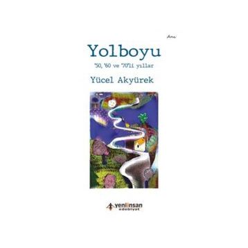 Yolboyu - Yücel Akyürek