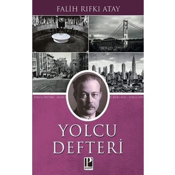 Yolcu Defteri - Falih Rıfkı Atay