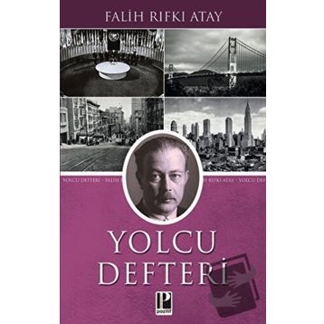 Yolcu Defteri - Falih Rıfkı Atay