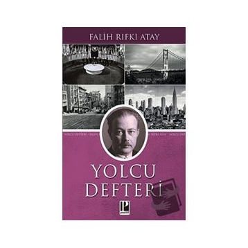 Yolcu Defteri - Falih Rıfkı Atay