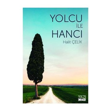 Yolcu İle Hancı - Halit Çelik