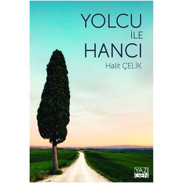 Yolcu İle Hancı - Halit Çelik