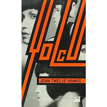 YOLCU - JOHN TWELVE HAWKS