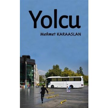 Yolcu - Mehmet Karaaslan