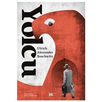 Yolcu - Ulrich Alexander Boschwitz
