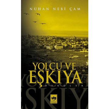 Yolcu ve Eşkıya - Nuhan Nebi Çam