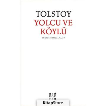 Yolcu ve Köylü - Lev Nikolayeviç Tolstoy
