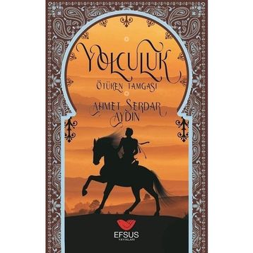 Yolculuk Ahmet Serdar Aydın