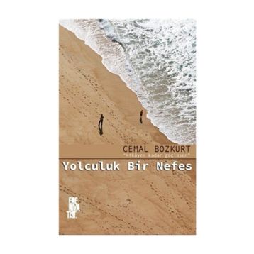 Yolculuk Bir Nefes - Cemal Bozkurt