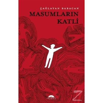 YOLCULUK MASUMLARIN KATLİÂMI - CHARLES MERRILL