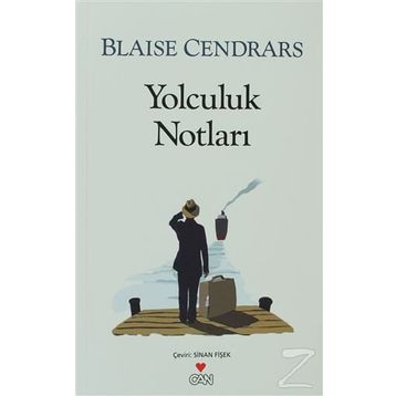 YOLCULUK NOTLARI - BLAISE CENDRARS