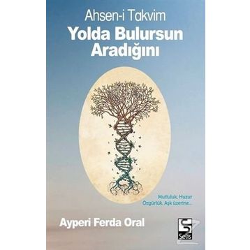 Yolda Bulursun Aradığını - Ayperi Ferda Oral