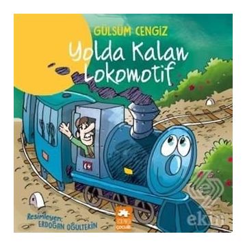 Yolda Kalan Lokomotif - Gülsüm Cengiz
